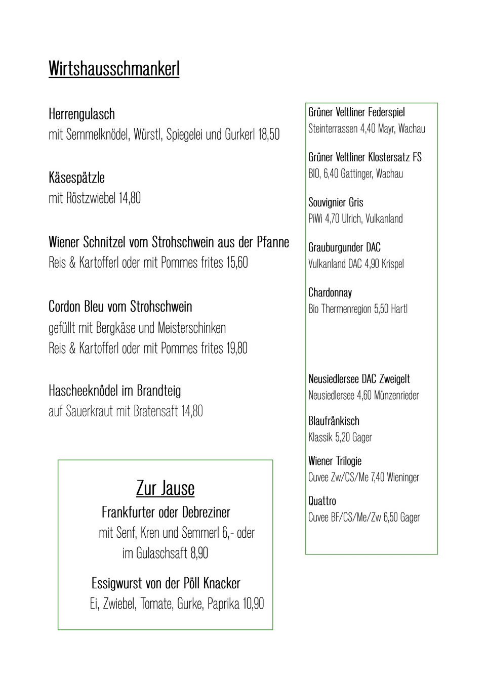 Wirtshausschmankerl der Hoftaverne Ziegelböck mit Herrengulasch, Käsespätzle, Wiener Schnitzel, Cordon Bleu und österreichischen Weinen